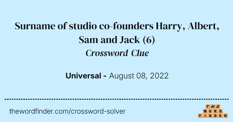 Surname of studio co-founders Harry, Albert, Sam and Jack crossword clue image