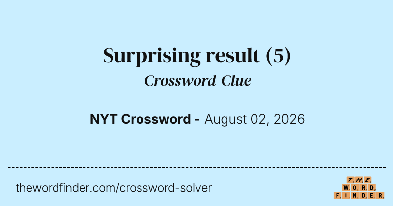 Surprising result crossword clue image