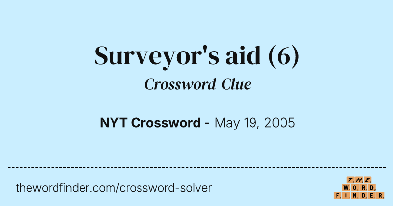 Surveyor's aid crossword clue image