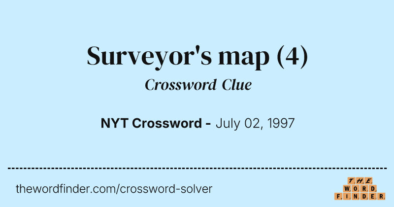 Surveyor's map crossword clue image