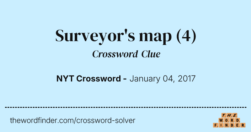 Surveyor's map crossword clue image