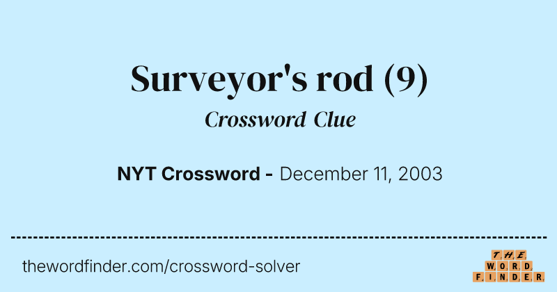 Surveyor's rod crossword clue image