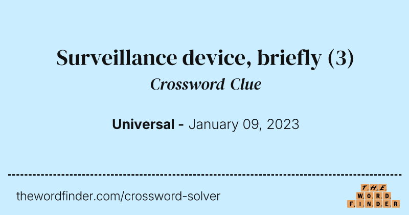 Surveillance device, briefly crossword clue image