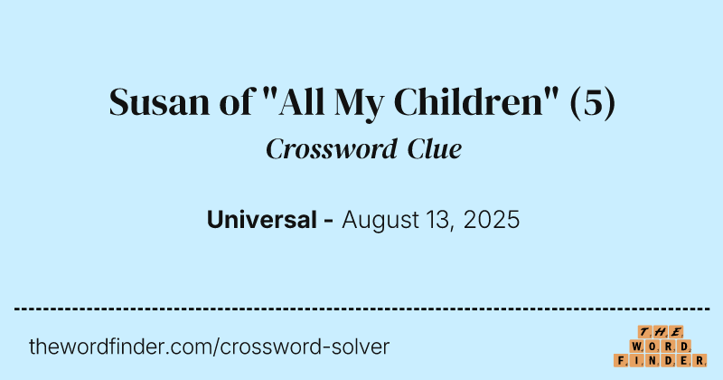 Susan of "All My Children" crossword clue image