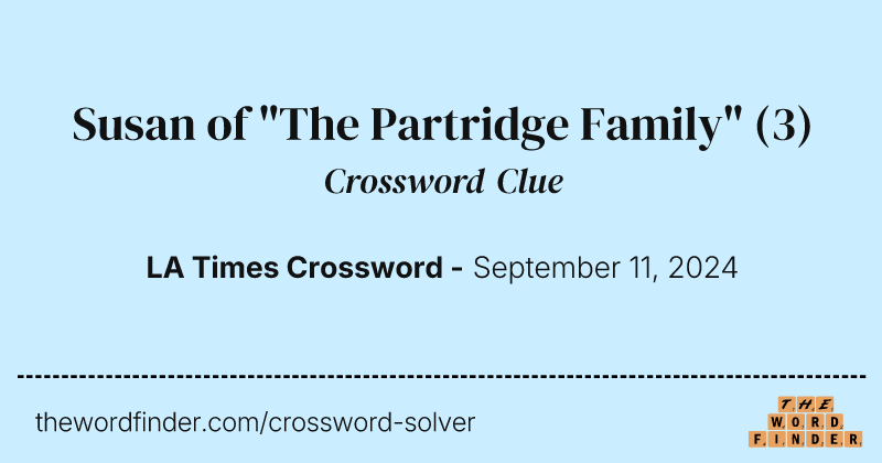 Susan of "The Partridge Family" crossword clue image