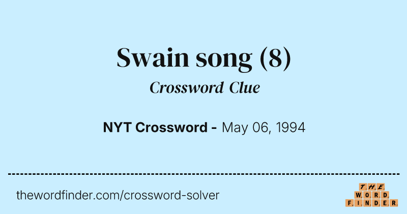 Swain song crossword clue image