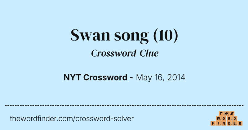 Swan song crossword clue image
