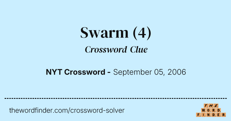 Swarm crossword clue image