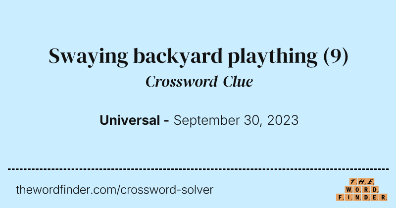 Swaying backyard plaything crossword clue image