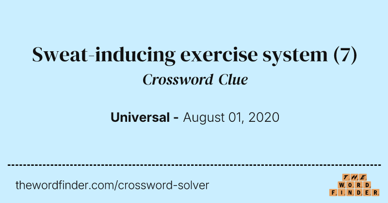Sweat-inducing exercise system crossword clue image