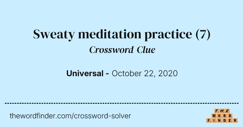 Sweaty meditation practice crossword clue image