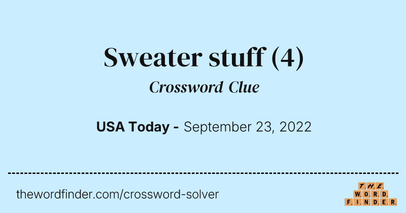 Sweater stuff crossword clue image