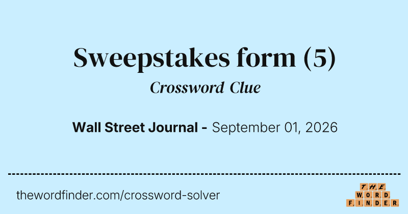Sweepstakes form crossword clue image
