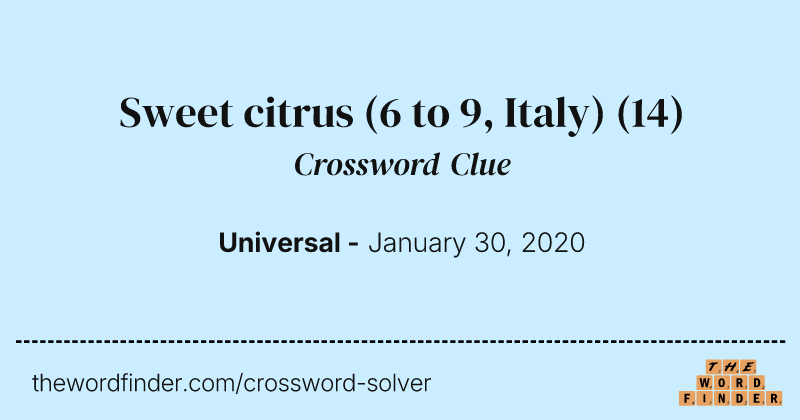 Sweet citrus (6 to 9, Italy) crossword clue image