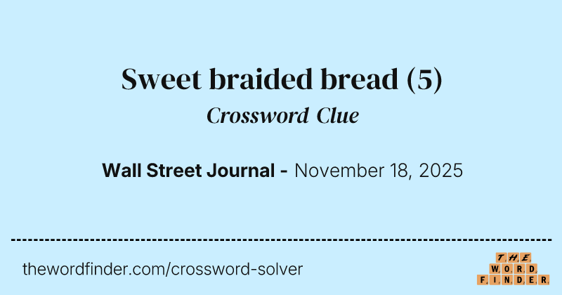 Sweet braided bread crossword clue image
