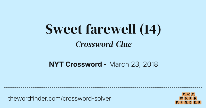 Sweet farewell crossword clue image