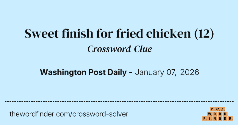 Sweet finish for fried chicken crossword clue image