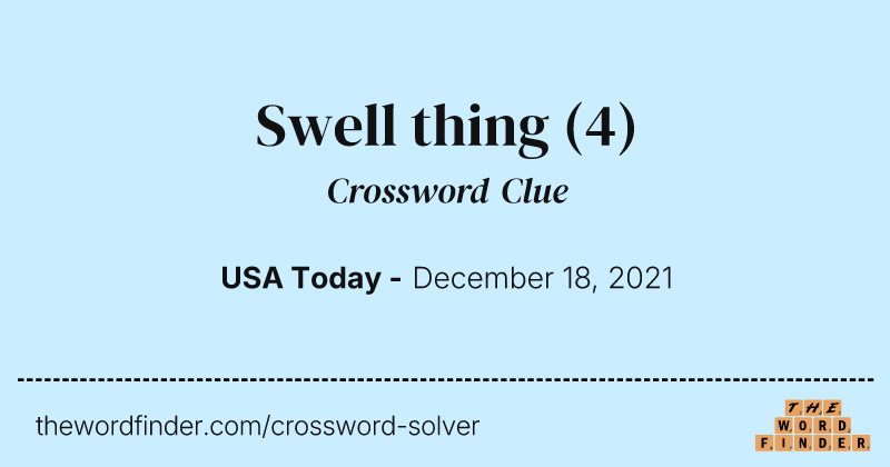 Swell thing crossword clue image