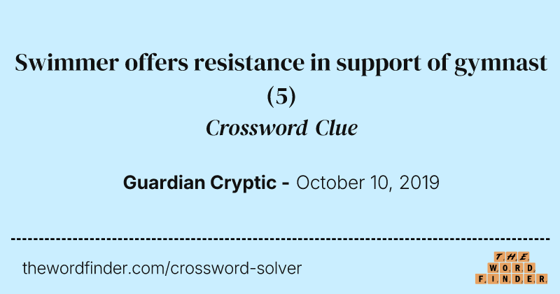 Swimmer offers resistance in support of gymnast crossword clue image