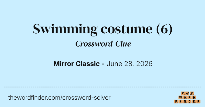 Swimming costume crossword clue image
