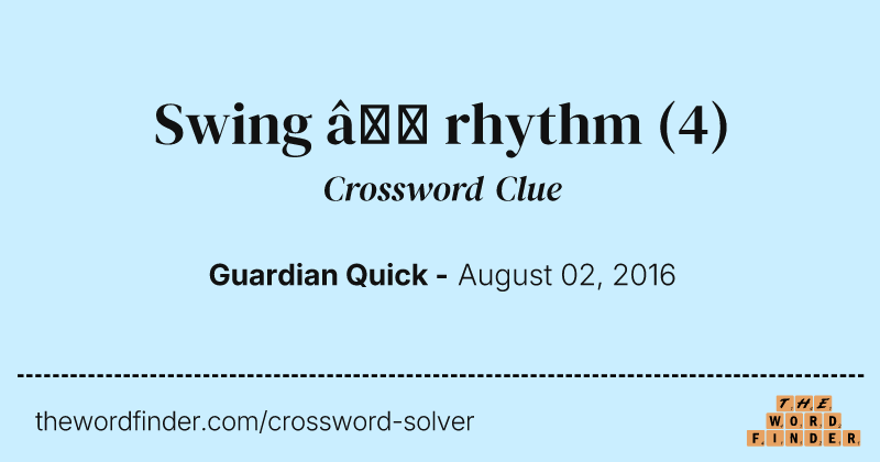 Swing — rhythm crossword clue image