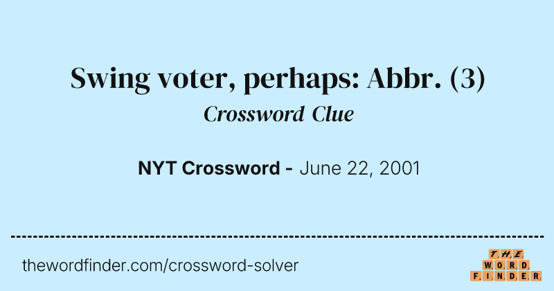 Swing voter, perhaps: Abbr. crossword clue image