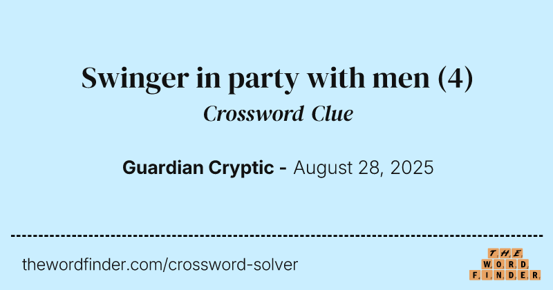 Swinger in party with men crossword clue image