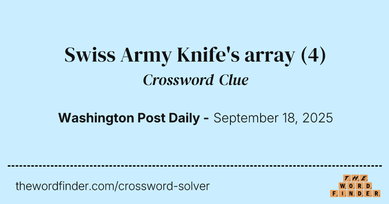 Swiss Army Knife's array crossword clue image