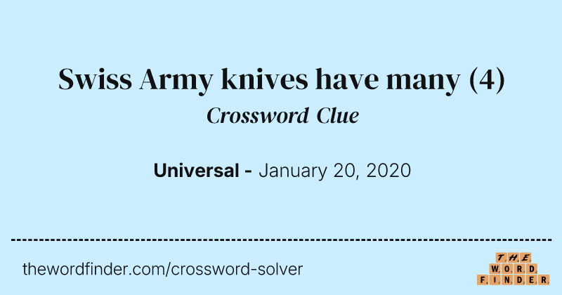 Swiss Army knives have many crossword clue image