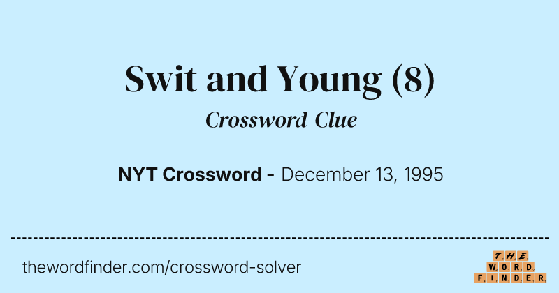 Swit and Young crossword clue image