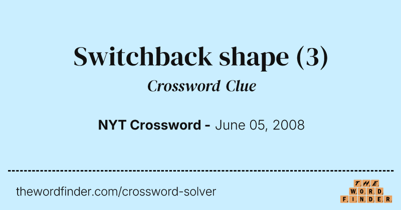 Switchback shape crossword clue image