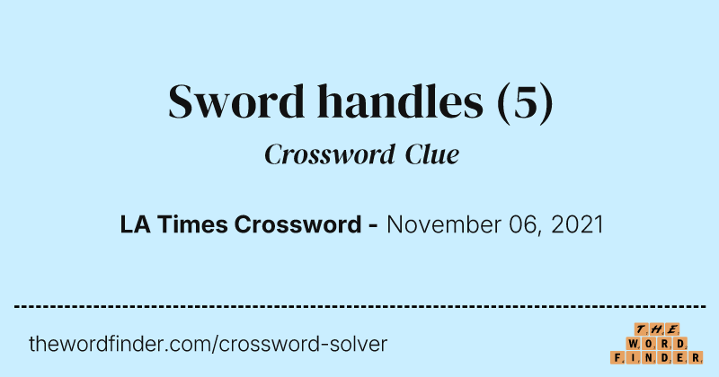 Sword handles crossword clue image