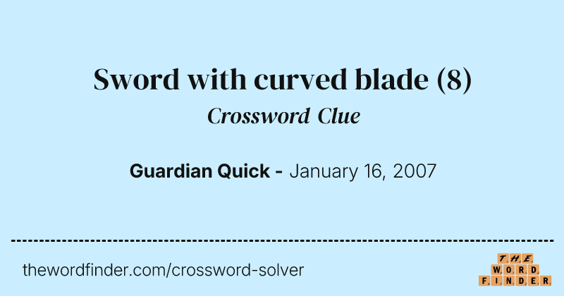 Sword with curved blade crossword clue image