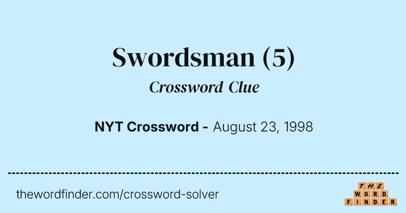 Swordsman crossword clue image