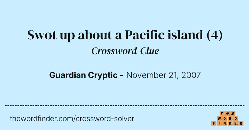 Swot up about a Pacific island crossword clue image