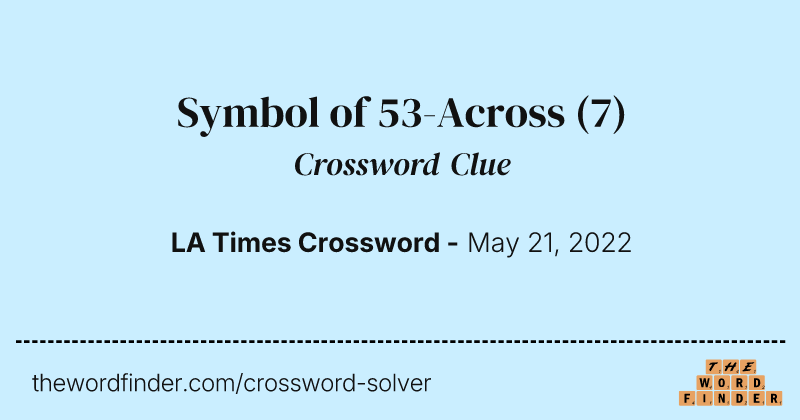 Symbol of 53-Across crossword clue image
