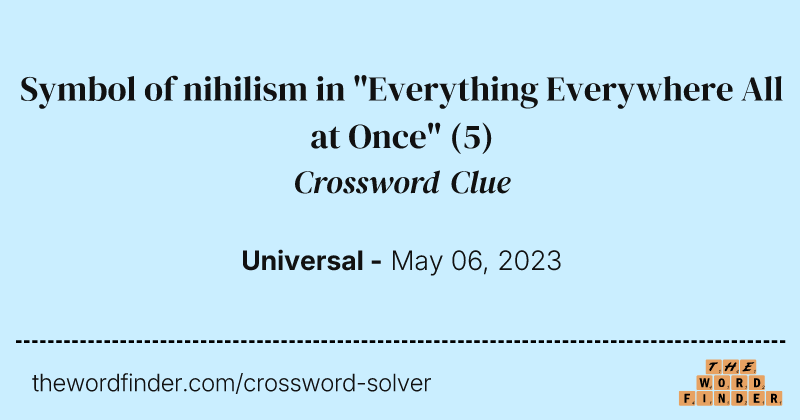 Symbol of nihilism in "Everything Everywhere All at Once" crossword clue image