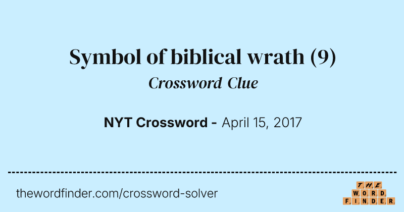 Symbol of biblical wrath crossword clue image