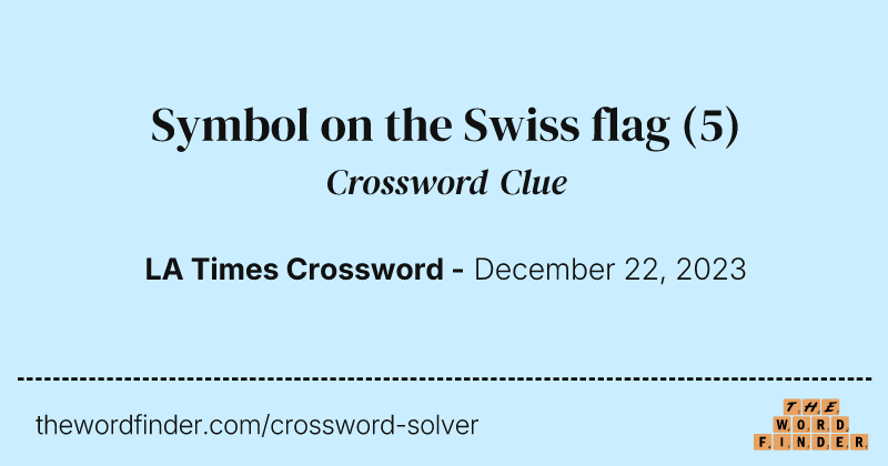Symbol on the Swiss flag crossword clue image