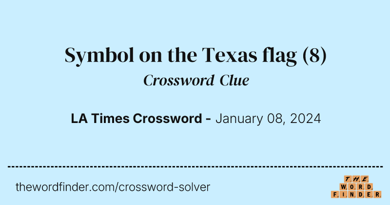Symbol on the Texas flag crossword clue image