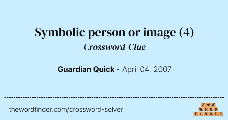 Symbolic person or image crossword clue image