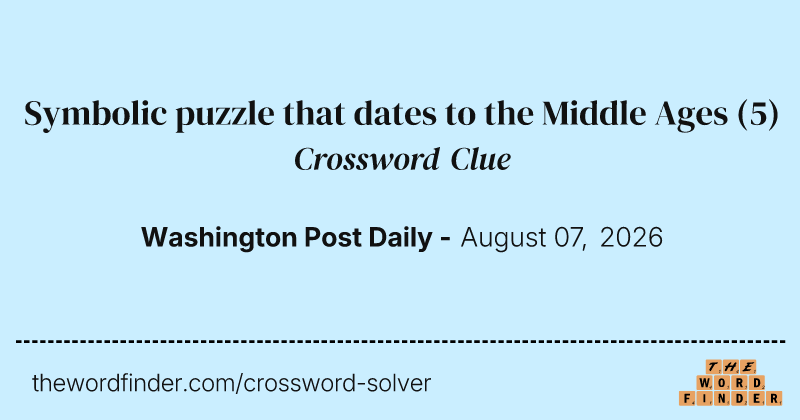 Symbolic puzzle that dates to the Middle Ages crossword clue image