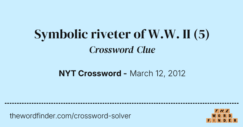 Symbolic riveter of W.W. II crossword clue image
