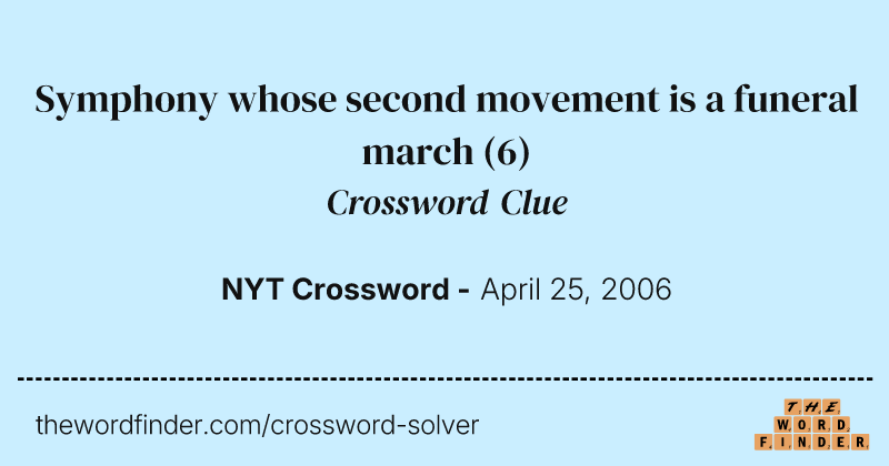 Symphony whose second movement is a funeral march crossword clue image