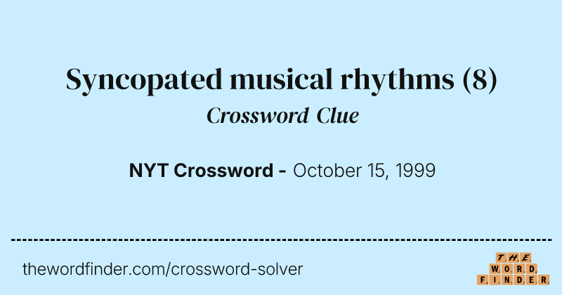 Syncopated musical rhythms crossword clue image