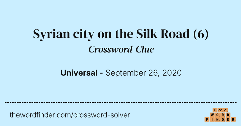 Syrian city on the Silk Road crossword clue image