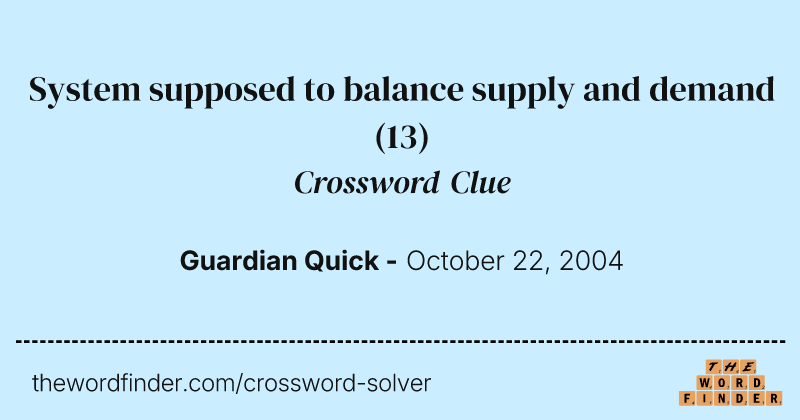 System supposed to balance supply and demand crossword clue image
