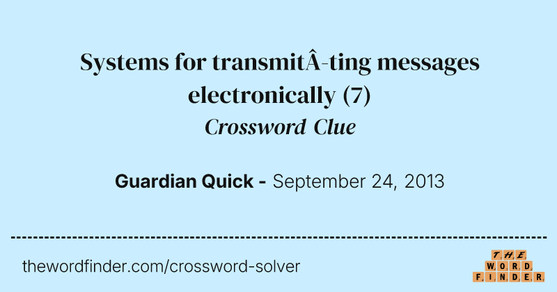 Systems for transmitting messages electronically crossword clue image