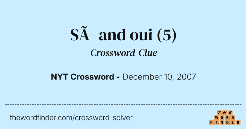 Sí and oui crossword clue image