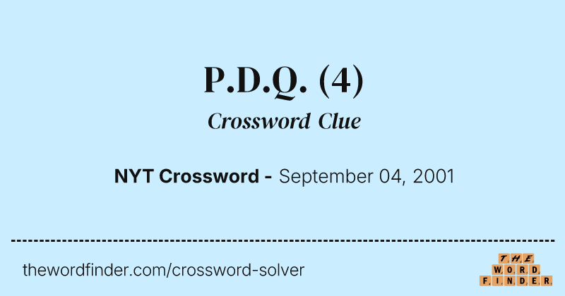 P.D.Q. crossword clue image
